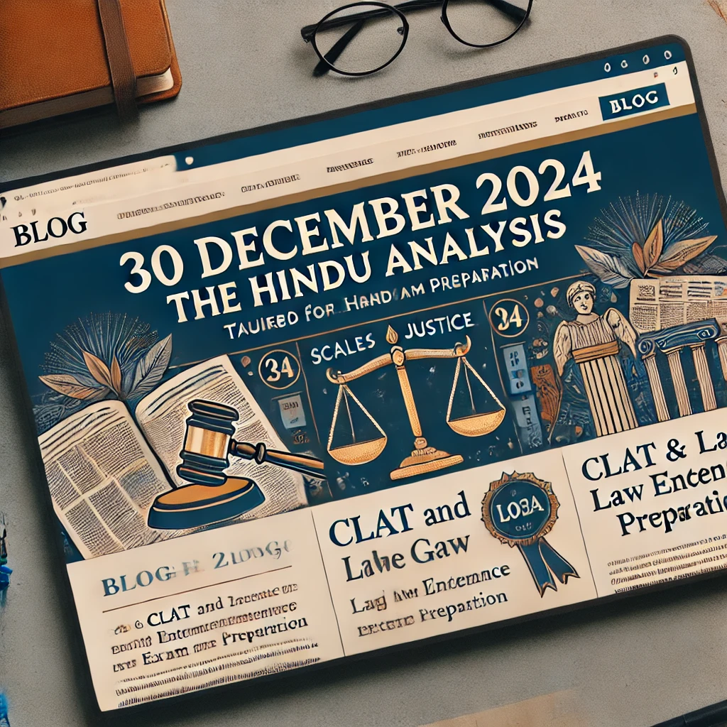 30 December 2024: The Hindu Analysis - Daily Current Affairs